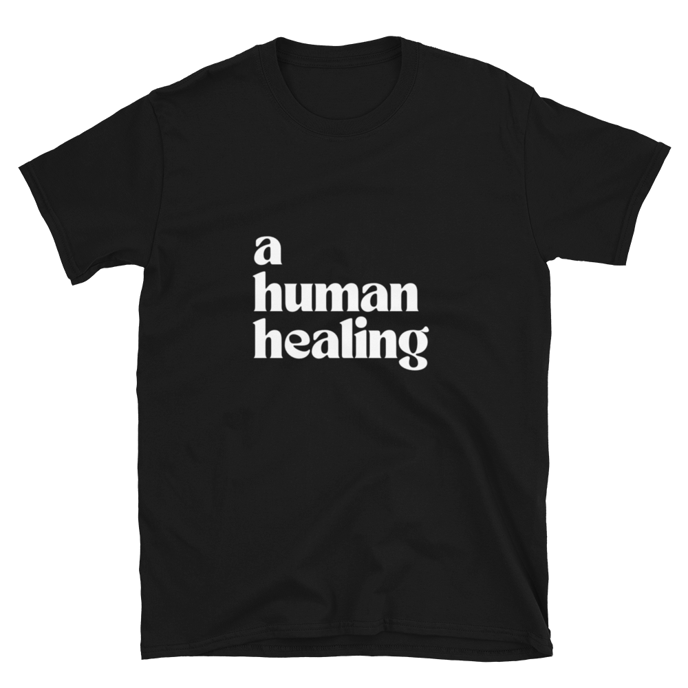 A Human Healing Tee